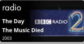 radio The Day  The Music Died 2003